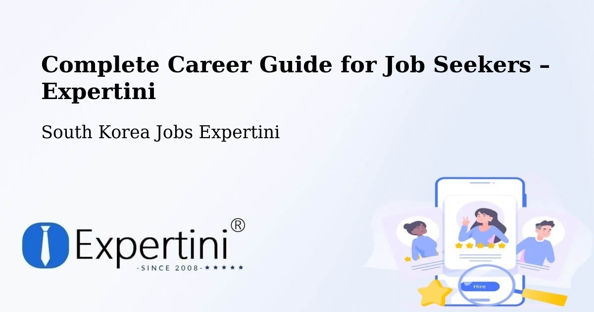 Career Guide for Job Seekers – Yeoju Si - Yeoju Si, South Korea Jobs Expertini